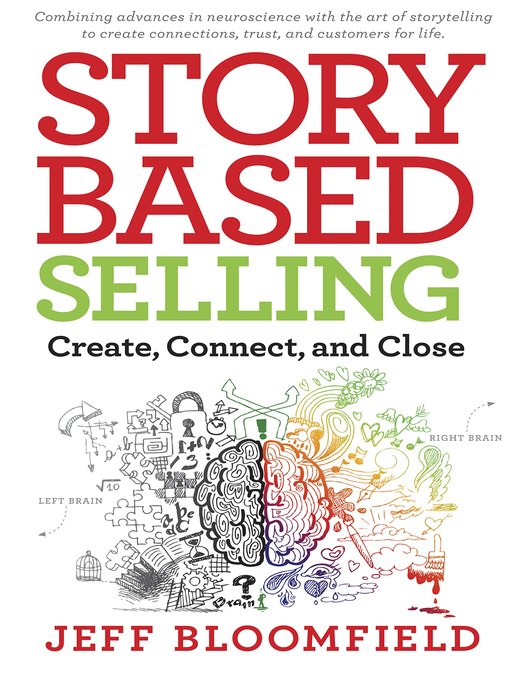 Title details for Story-Based Selling by Jeff Bloomfield - Available